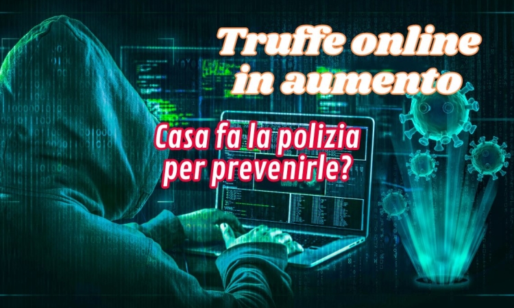 Truffe Online e Frodi Informatiche: in 6 Mesi Sottratti 114 Milioni